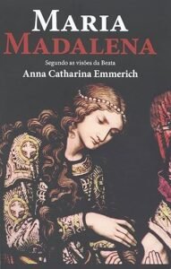 Mary Magdalene Mary Magdalene