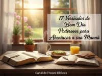 17 Versículos de Bom Dia Poderosos para Abençoar a sua Manhã